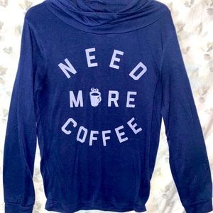 More Coffee! Long sleeve shirt
